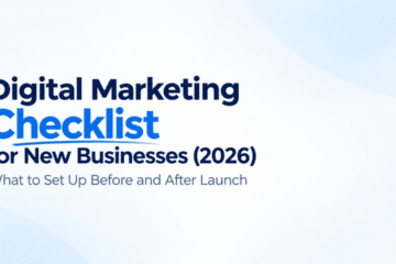 Digital marketing checklist for new businesses in 2026, covering website development, SEO, social media, analytics, paid advertising, and business growth.